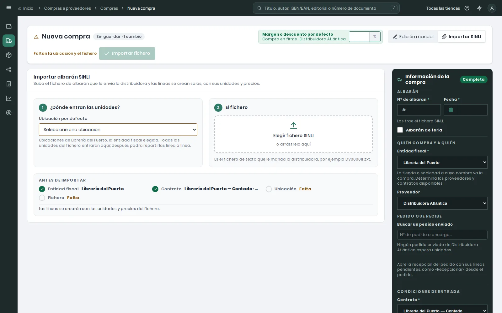 Panel Importar albarán SINLI de una compra nueva con la ubicación por defecto aún sin elegir, la zona Elegir fichero SINLI y la lista Antes de importar, que marca la entidad fiscal y el contrato y dice que faltan la ubicación y el fichero