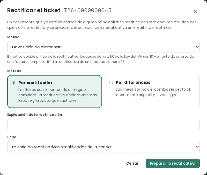 Diálogo Rectificar el ticket T26-0000000045 con el motivo Devolución de mercancía, los métodos Por sustitución, elegido, y Por diferencias, la explicación y la serie de rectificativas simplificadas
