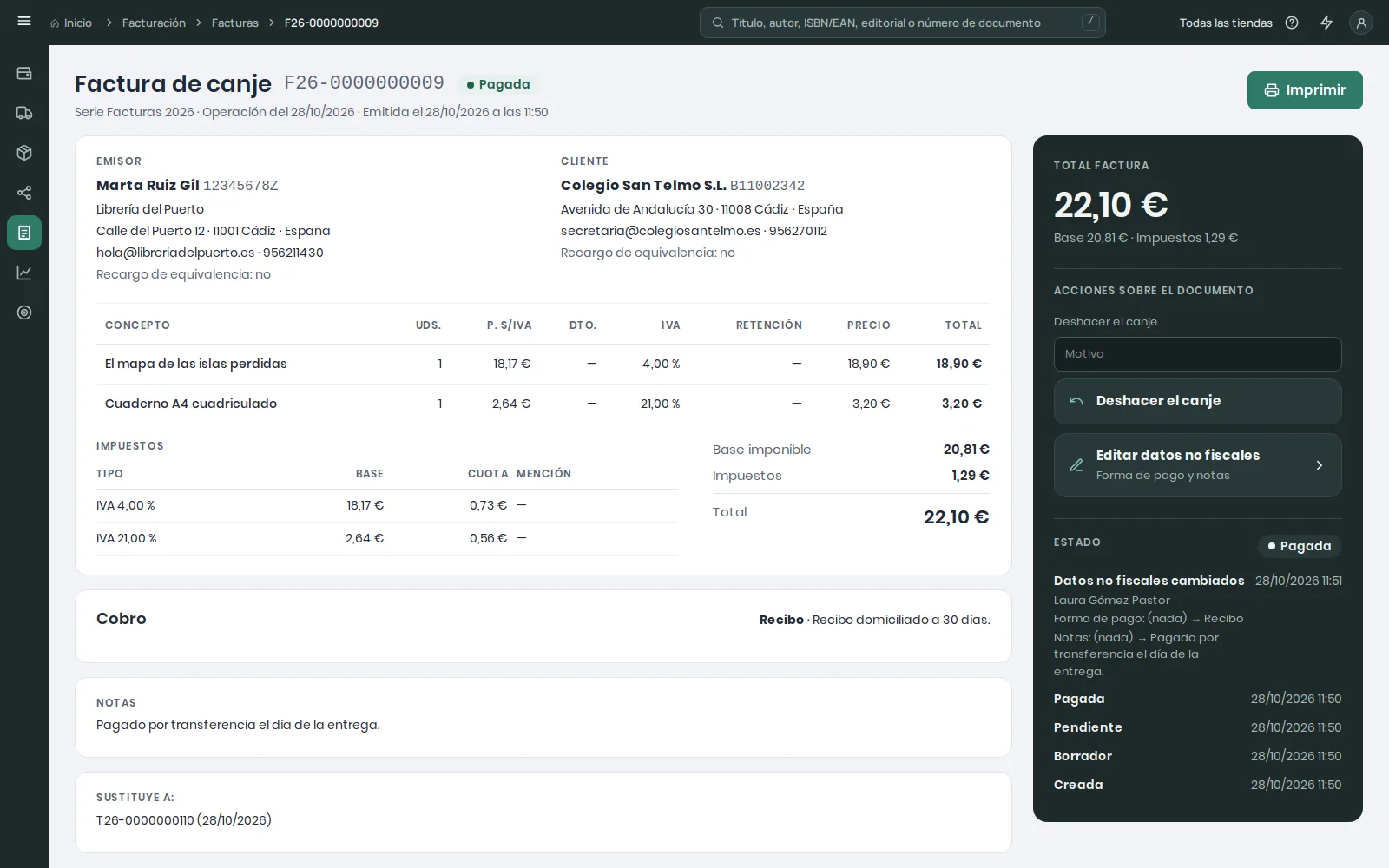 Vista de la factura de canje F26-0000000009 tras el cambio: la forma de pago Recibo en Cobro, las notas nuevas y, en Estado, la línea Datos no fiscales cambiados con quién lo hizo y cada dato antes y después